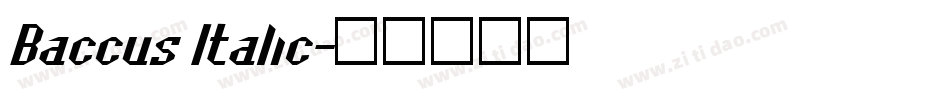Baccus Italic字体转换